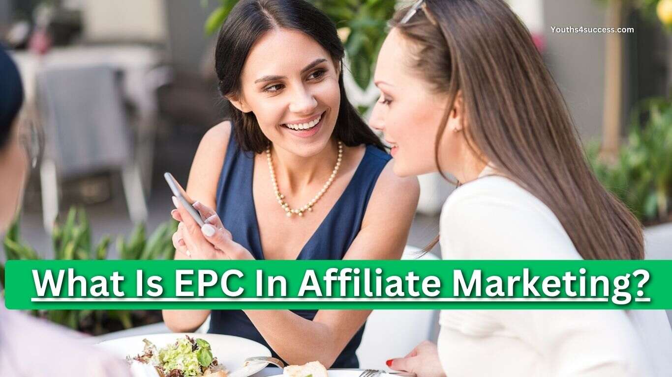 What Is EPC In Affiliate Marketing?
