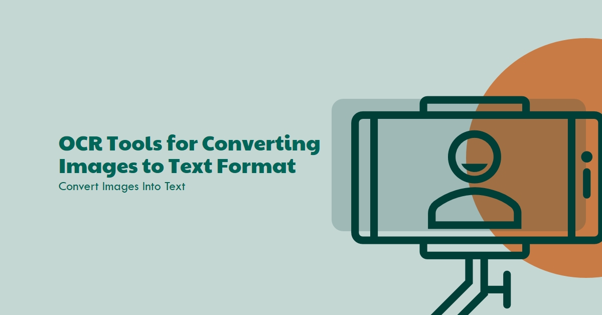 Best OCR Tools For Converting Images To Text Format
